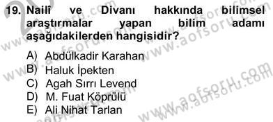 XVII. Yüzyıl Türk Edebiyatı Dersi 2012 - 2013 Yılı (Vize) Ara Sınav Soruları 19. Soru