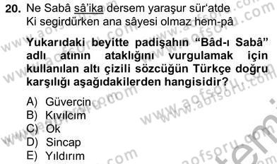 XVII. Yüzyıl Türk Edebiyatı Dersi 2012 - 2013 Yılı (Vize) Ara Sınav Soruları 20. Soru