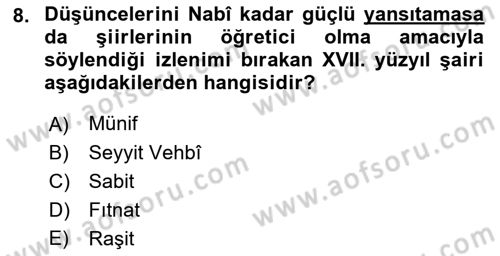 XVII. Yüzyıl Türk Edebiyatı Dersi 2017 - 2018 Yılı (Final) Dönem Sonu Sınav Soruları 8. Soru