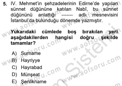 XVII. Yüzyıl Türk Edebiyatı Dersi 2023 - 2024 Yılı (Final) Dönem Sonu Sınav Soruları 5. Soru