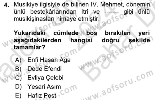XVII. Yüzyıl Türk Edebiyatı Dersi 2024 - 2025 Yılı (Vize) Ara Sınav Soruları 4. Soru