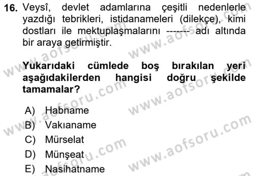XVII. Yüzyıl Türk Edebiyatı Dersi 2024 - 2025 Yılı (Final) Dönem Sonu Sınav Soruları 16. Soru