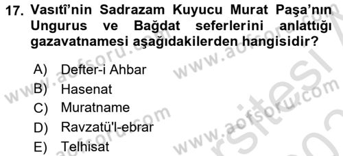 XVII. Yüzyıl Türk Edebiyatı Dersi 2024 - 2025 Yılı (Final) Dönem Sonu Sınav Soruları 17. Soru