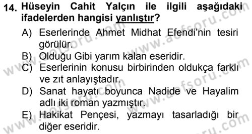 2. Abdülhamit Dönemi Türk Edebiyatı Dersi 2012 - 2013 Yılı (Vize) Ara Sınav Soruları 14. Soru