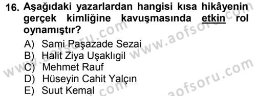 2. Abdülhamit Dönemi Türk Edebiyatı Dersi 2012 - 2013 Yılı (Vize) Ara Sınavı 16. Soru