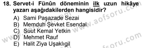 2. Abdülhamit Dönemi Türk Edebiyatı Dersi 2012 - 2013 Yılı (Vize) Ara Sınav Soruları 18. Soru
