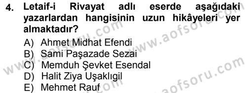 2. Abdülhamit Dönemi Türk Edebiyatı Dersi 2012 - 2013 Yılı (Final) Dönem Sonu Sınav Soruları 4. Soru