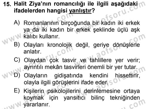 2. Abdülhamit Dönemi Türk Edebiyatı Dersi 2013 - 2014 Yılı (Vize) Ara Sınav Soruları 15. Soru