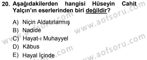2. Abdülhamit Dönemi Türk Edebiyatı Dersi 2013 - 2014 Yılı (Vize) Ara Sınav Soruları 20. Soru