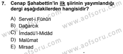 2. Abdülhamit Dönemi Türk Edebiyatı Dersi 2013 - 2014 Yılı (Vize) Ara Sınav Soruları 7. Soru