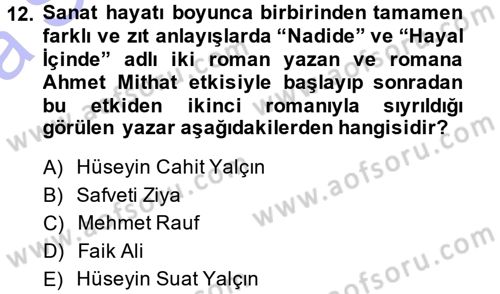 2. Abdülhamit Dönemi Türk Edebiyatı Dersi 2014 - 2015 Yılı (Vize) Ara Sınavı 12. Soru