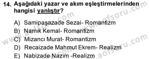 2. Abdülhamit Dönemi Türk Edebiyatı Dersi 2014 - 2015 Yılı (Vize) Ara Sınavı 14. Soru