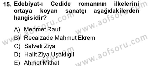 2. Abdülhamit Dönemi Türk Edebiyatı Dersi 2014 - 2015 Yılı (Vize) Ara Sınavı 15. Soru