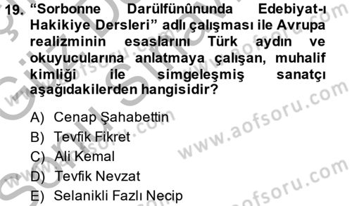 2. Abdülhamit Dönemi Türk Edebiyatı Dersi 2014 - 2015 Yılı (Final) Dönem Sonu Sınav Soruları 19. Soru