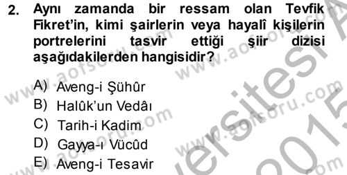 2. Abdülhamit Dönemi Türk Edebiyatı Dersi 2014 - 2015 Yılı (Final) Dönem Sonu Sınav Soruları 2. Soru