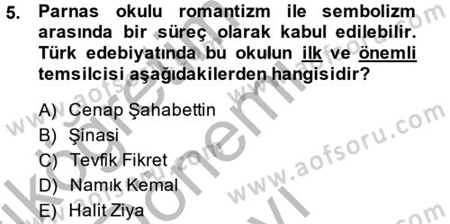 2. Abdülhamit Dönemi Türk Edebiyatı Dersi 2014 - 2015 Yılı (Final) Dönem Sonu Sınav Soruları 5. Soru