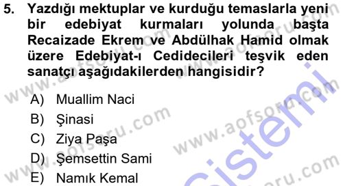 2. Abdülhamit Dönemi Türk Edebiyatı Dersi 2015 - 2016 Yılı (Vize) Ara Sınav Soruları 5. Soru