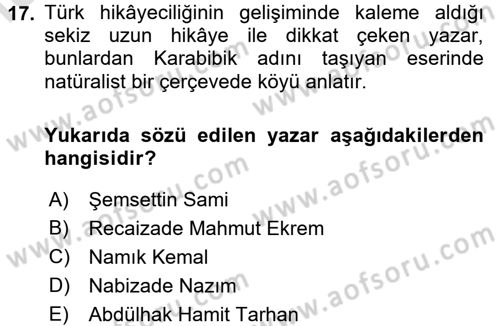 2. Abdülhamit Dönemi Türk Edebiyatı Dersi 2016 - 2017 Yılı (Vize) Ara Sınav Soruları 17. Soru