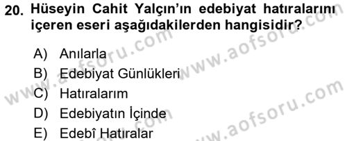 2. Abdülhamit Dönemi Türk Edebiyatı Dersi 2016 - 2017 Yılı (Vize) Ara Sınav Soruları 20. Soru