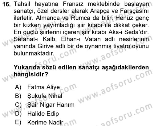 2. Abdülhamit Dönemi Türk Edebiyatı Dersi 2016 - 2017 Yılı (Final) Dönem Sonu Sınav Soruları 16. Soru