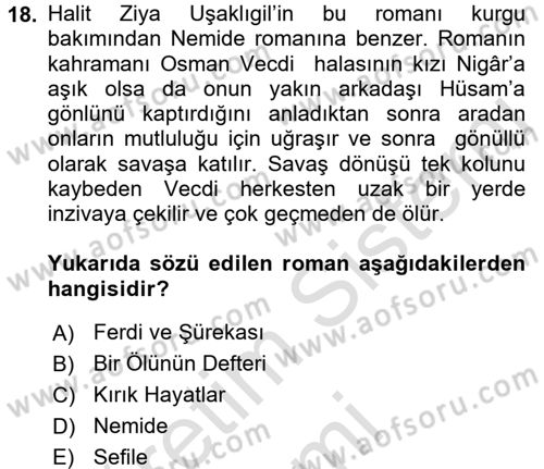 2. Abdülhamit Dönemi Türk Edebiyatı Dersi 2017 - 2018 Yılı (Vize) Ara Sınavı 18. Soru