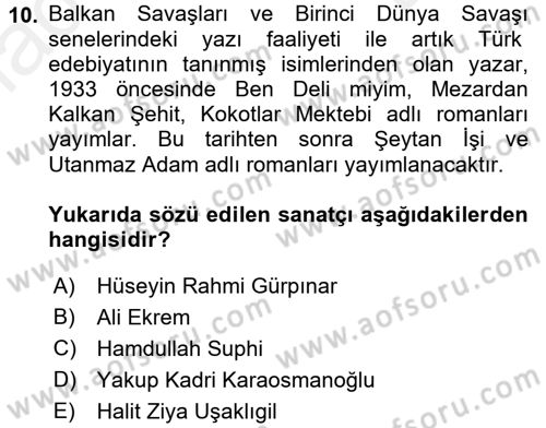 2. Abdülhamit Dönemi Türk Edebiyatı Dersi 2017 - 2018 Yılı (Final) Dönem Sonu Sınav Soruları 10. Soru