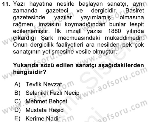 2. Abdülhamit Dönemi Türk Edebiyatı Dersi 2017 - 2018 Yılı (Final) Dönem Sonu Sınav Soruları 11. Soru