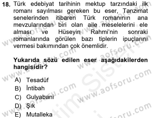 2. Abdülhamit Dönemi Türk Edebiyatı Dersi 2017 - 2018 Yılı (Final) Dönem Sonu Sınav Soruları 18. Soru