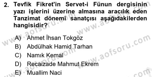2. Abdülhamit Dönemi Türk Edebiyatı Dersi 2018 - 2019 Yılı (Vize) Ara Sınav Soruları 2. Soru