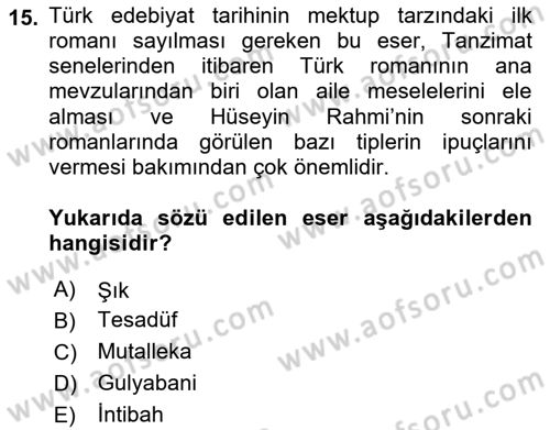 2. Abdülhamit Dönemi Türk Edebiyatı Dersi 2018 - 2019 Yılı (Final) Dönem Sonu Sınavı 15. Soru