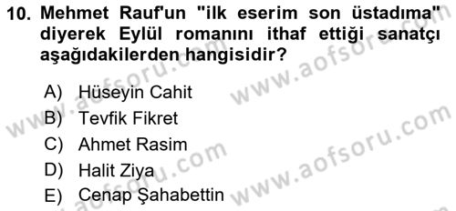 2. Abdülhamit Dönemi Türk Edebiyatı Dersi 2018 - 2019 Yılı Yaz Okulu Sınav Soruları 10. Soru