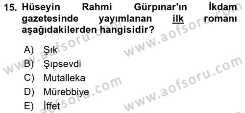2. Abdülhamit Dönemi Türk Edebiyatı Dersi 2018 - 2019 Yılı Yaz Okulu Sınav Soruları 15. Soru