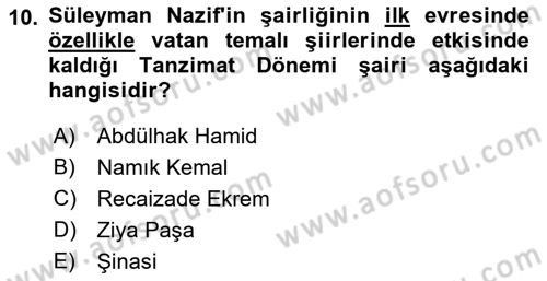 2. Abdülhamit Dönemi Türk Edebiyatı Dersi 2019 - 2020 Yılı (Vize) Ara Sınav Soruları 10. Soru