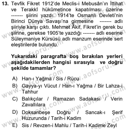 2. Abdülhamit Dönemi Türk Edebiyatı Dersi 2019 - 2020 Yılı (Vize) Ara Sınav Soruları 13. Soru