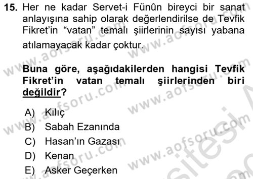 2. Abdülhamit Dönemi Türk Edebiyatı Dersi 2019 - 2020 Yılı (Vize) Ara Sınav Soruları 15. Soru