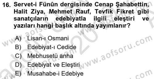 2. Abdülhamit Dönemi Türk Edebiyatı Dersi 2019 - 2020 Yılı (Vize) Ara Sınav Soruları 16. Soru
