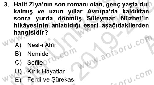 2. Abdülhamit Dönemi Türk Edebiyatı Dersi 2019 - 2020 Yılı (Vize) Ara Sınav Soruları 3. Soru