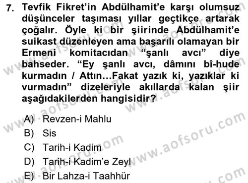 2. Abdülhamit Dönemi Türk Edebiyatı Dersi 2019 - 2020 Yılı (Vize) Ara Sınav Soruları 7. Soru