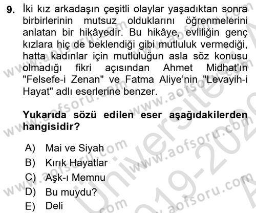 2. Abdülhamit Dönemi Türk Edebiyatı Dersi 2019 - 2020 Yılı (Vize) Ara Sınav Soruları 9. Soru