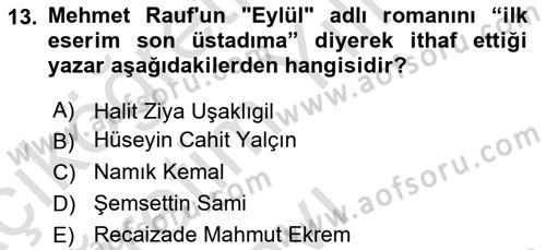 2. Abdülhamit Dönemi Türk Edebiyatı Dersi 2020 - 2021 Yılı Yaz Okulu Sınavı 13. Soru