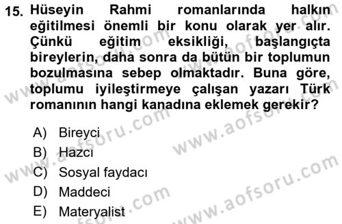 2. Abdülhamit Dönemi Türk Edebiyatı Dersi 2020 - 2021 Yılı Yaz Okulu Sınavı 15. Soru