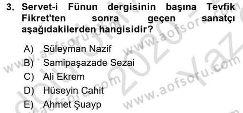 2. Abdülhamit Dönemi Türk Edebiyatı Dersi 2020 - 2021 Yılı Yaz Okulu Sınavı 3. Soru