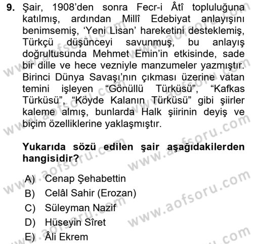 2. Abdülhamit Dönemi Türk Edebiyatı Dersi 2020 - 2021 Yılı Yaz Okulu Sınavı 9. Soru