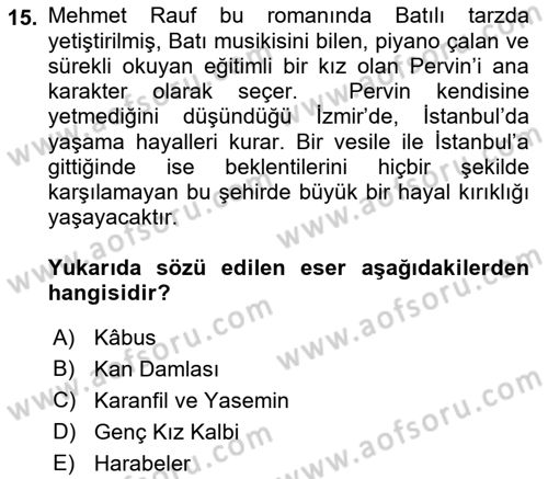 2. Abdülhamit Dönemi Türk Edebiyatı Dersi 2021 - 2022 Yılı (Vize) Ara Sınavı 15. Soru