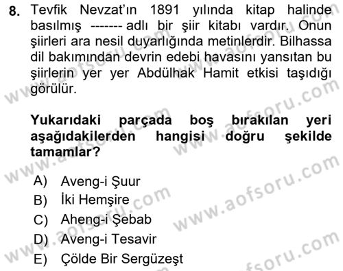 2. Abdülhamit Dönemi Türk Edebiyatı Dersi 2021 - 2022 Yılı Yaz Okulu Sınav Soruları 8. Soru