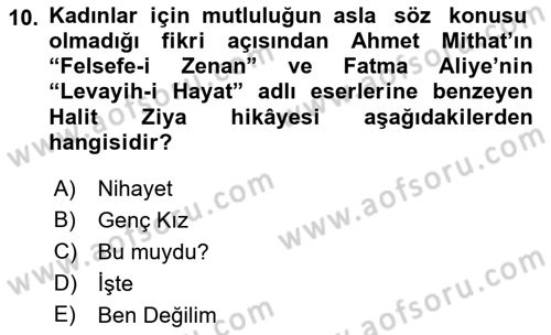 2. Abdülhamit Dönemi Türk Edebiyatı Dersi 2022 - 2023 Yılı (Vize) Ara Sınav Soruları 10. Soru