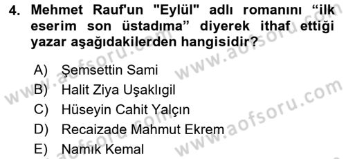 2. Abdülhamit Dönemi Türk Edebiyatı Dersi 2022 - 2023 Yılı (Vize) Ara Sınav Soruları 4. Soru