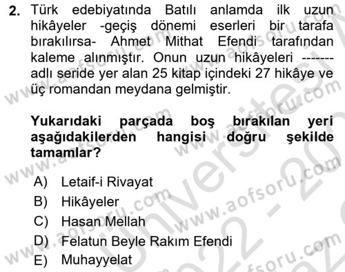 2. Abdülhamit Dönemi Türk Edebiyatı Dersi 2022 - 2023 Yılı Yaz Okulu Sınav Soruları 2. Soru