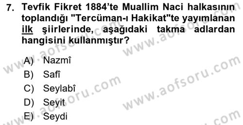 2. Abdülhamit Dönemi Türk Edebiyatı Dersi 2023 - 2024 Yılı (Vize) Ara Sınavı 7. Soru