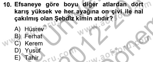 Türk Edebiyatının Mitolojik Kaynakları Dersi 2012 - 2013 Yılı (Final) Dönem Sonu Sınav Soruları 10. Soru